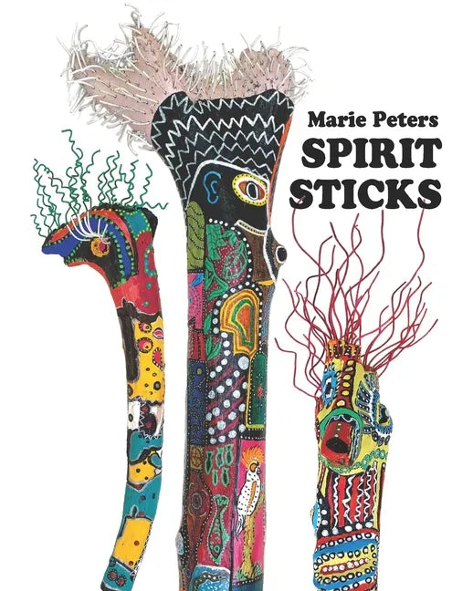 Spirit Sticks - Paperback