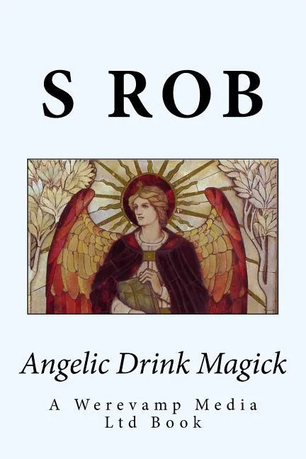 Angelic Drink Magick - Paperback