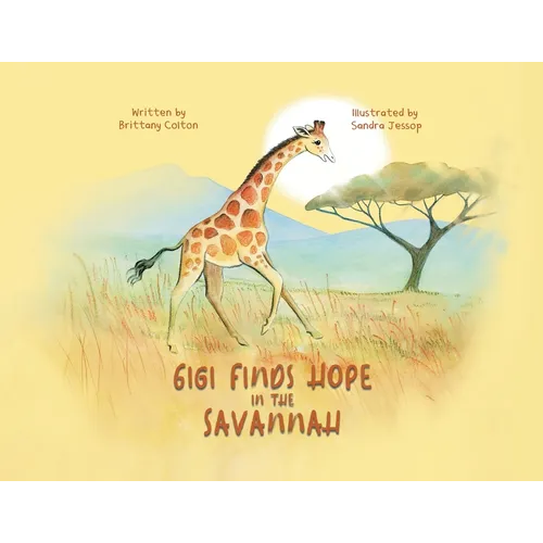 Gigi Finds Hope in the Savannah - Paperback