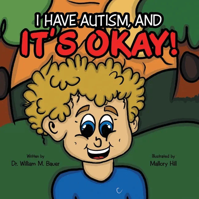 It's Okay!: I Have Autism, And - Paperback