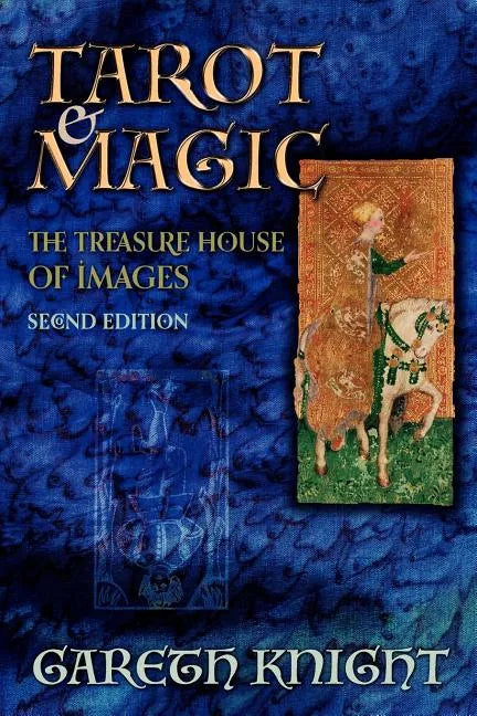 Tarot & Magic: The Treasure House of Images - Paperback