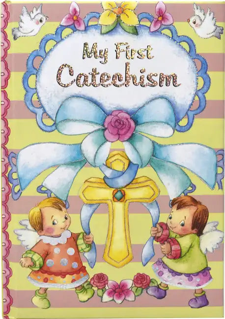 My First Catechism - Hardcover
