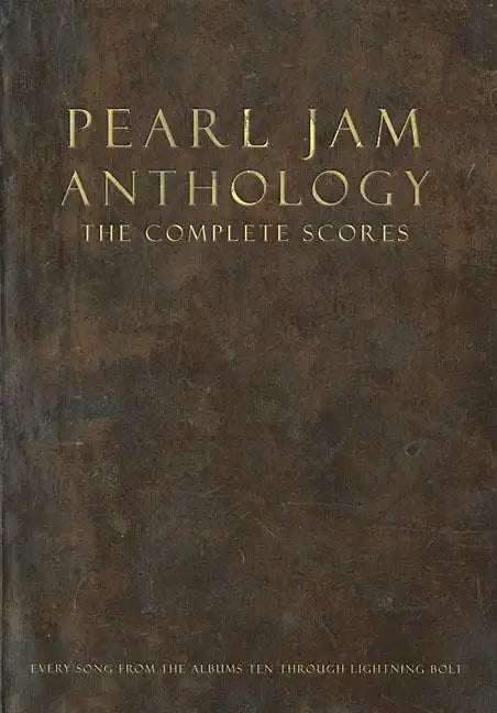 Pearl Jam Anthology - The Complete Scores - Hardcover