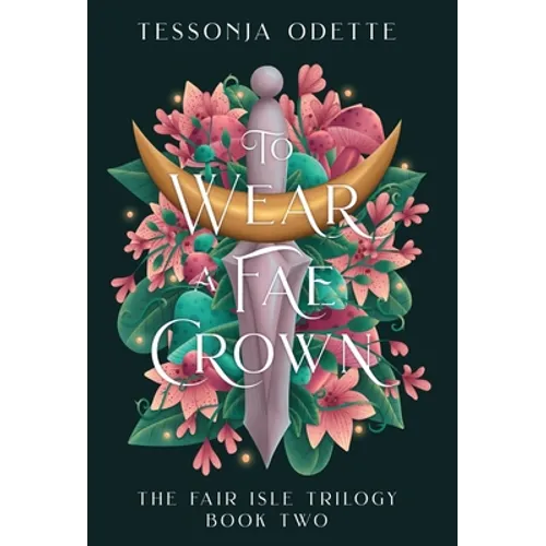 To Wear a Fae Crown - Hardcover