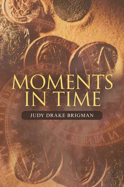 Moments in Time - Paperback
