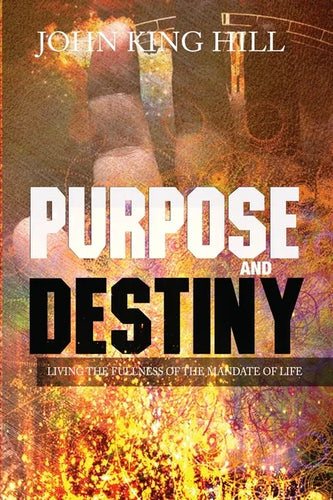 Purpose and Destiny - Paperback