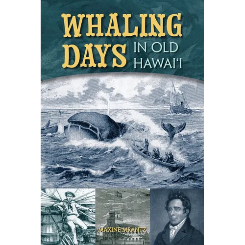 Whaling Days in Old Hawaii - Paperback