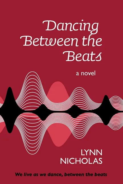 Dancing Between the Beats - Paperback