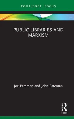 Public Libraries and Marxism - Hardcover