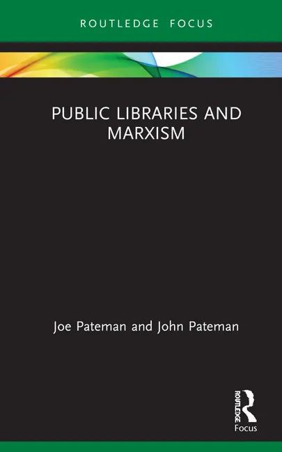 Public Libraries and Marxism - Hardcover
