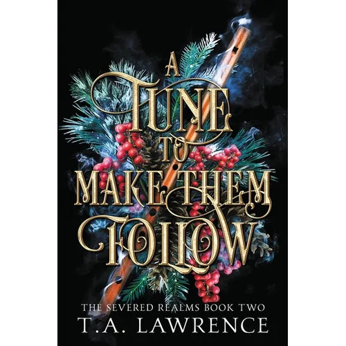 A Tune to Make Them Follow - Paperback