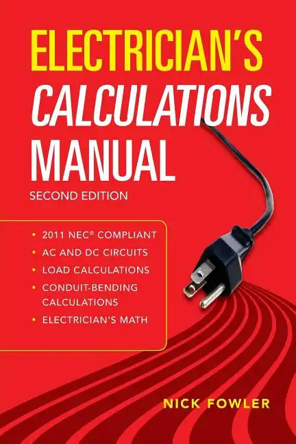 Electrician's Calculations Manual, Second Edition - Paperback
