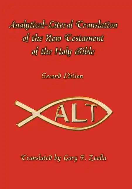 Analytical-Literal Translation of the New Testament-OE - Hardcover