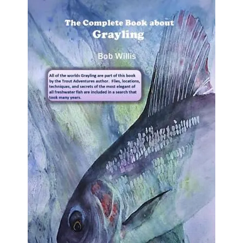 The Complete Book about Grayling - Paperback