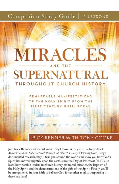 Miracles and the Supernatural Throughout Church History Study Guide - Paperback