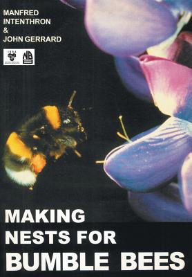 Making Nests for Bumble Bees - Paperback