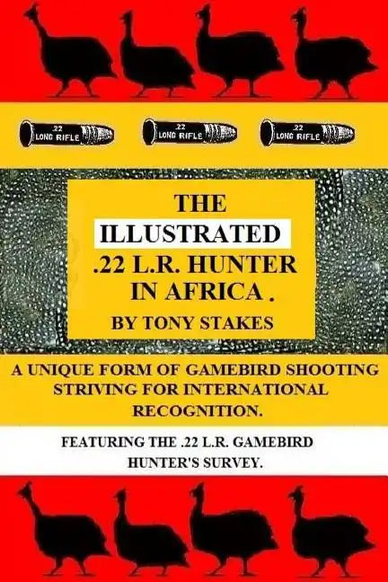 The Illustrated .22 L.R.Hunter in Africa - Paperback