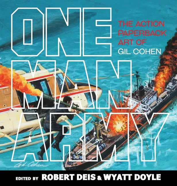 One Man Army: The Action Paperback Art of Gil Cohen - Hardcover
