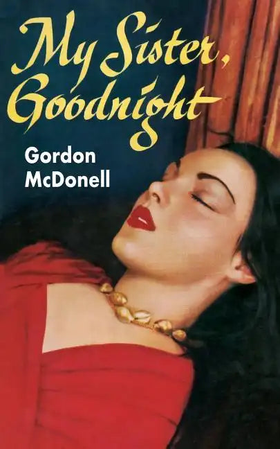 My Sister, Goodnight - Paperback