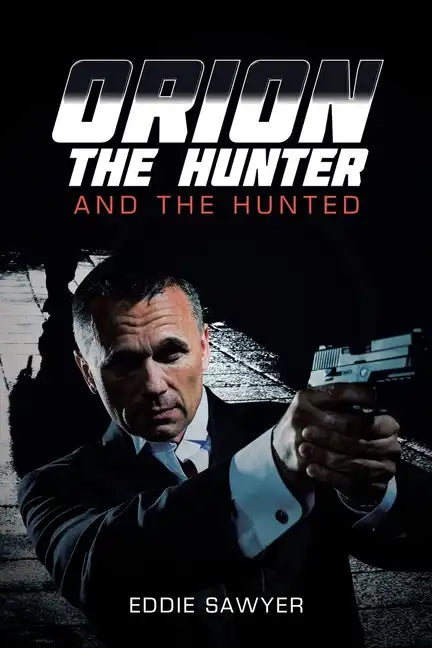 Orion the Hunter and the Hunted - Paperback