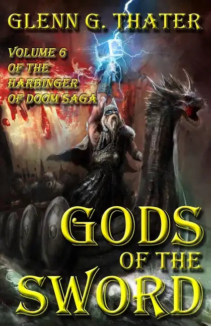 Gods of the Sword: Harbinger of Doom -- Volume 6 - Paperback
