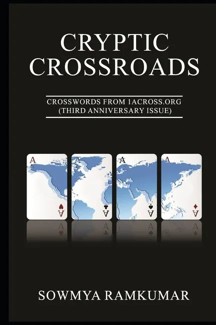 Cryptic Crossroads: Crosswords from 1ACross.Org (Third Anniversary Issue) - Paperback