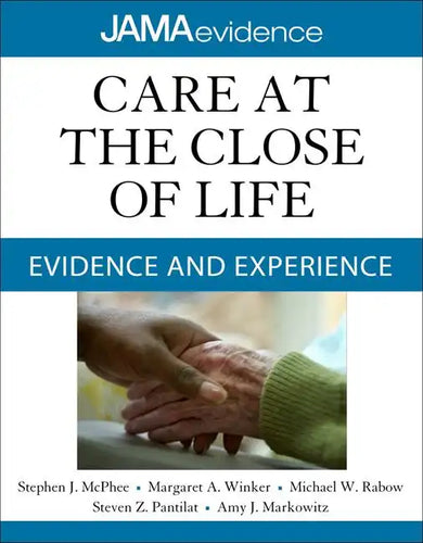 Care at the Close of Life: Evidence and Experience - Paperback