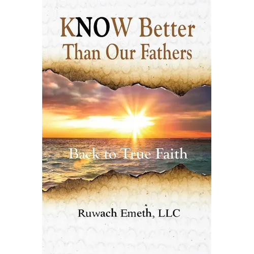 Know Better Than Our Fathers - Paperback