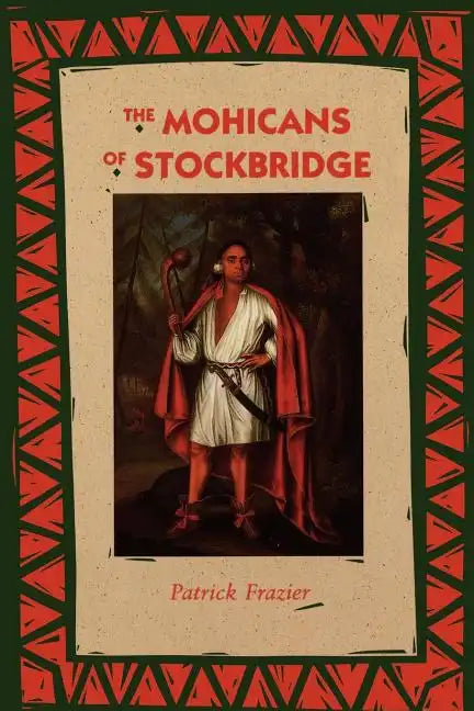 The Mohicans of Stockbridge - Paperback