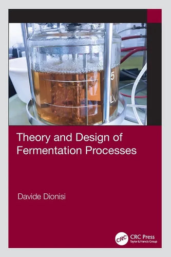 Theory and Design of Fermentation Processes - Paperback