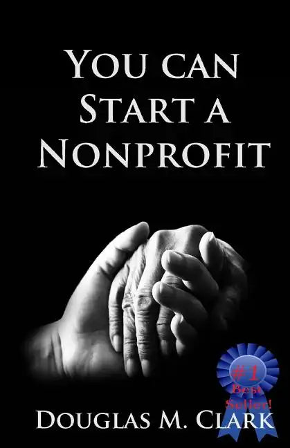 You CAN Start a Nonprofit - Paperback