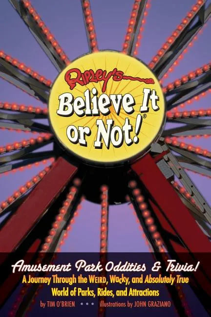 Ripley's Believe It or Not! Amusement Park Oddities & Trivia - Paperback