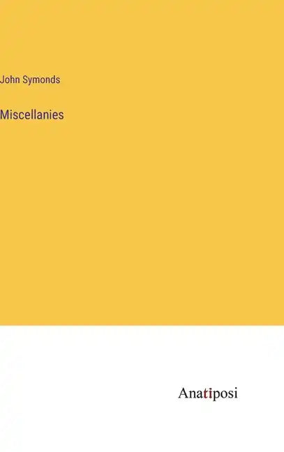 Miscellanies - Hardcover