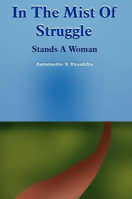 In The Mist Of Struggle - Paperback