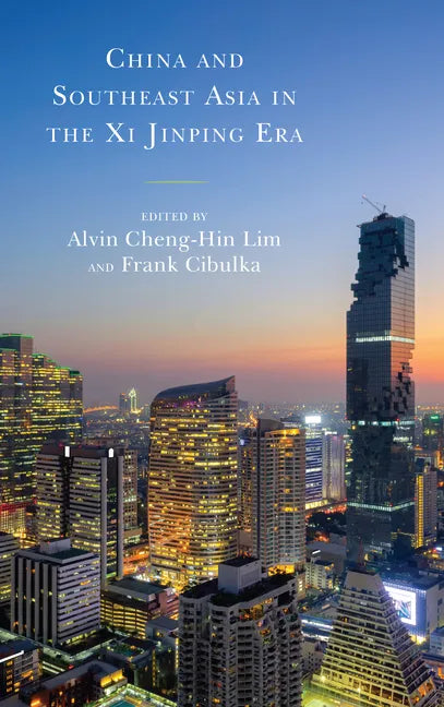 China and Southeast Asia in the Xi Jinping Era - Paperback