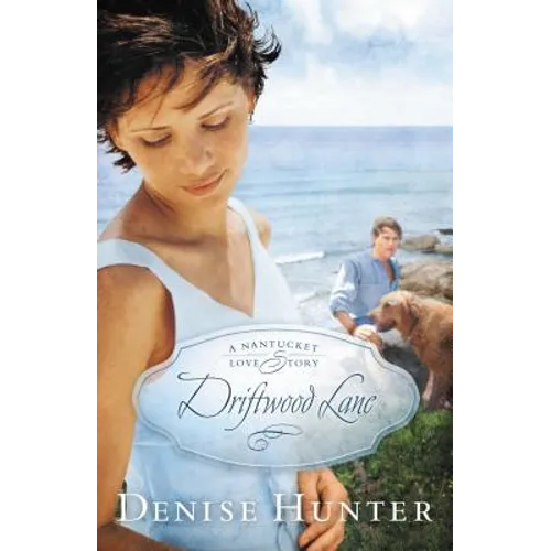 Driftwood Lane: A Nantucket Love Story - Paperback