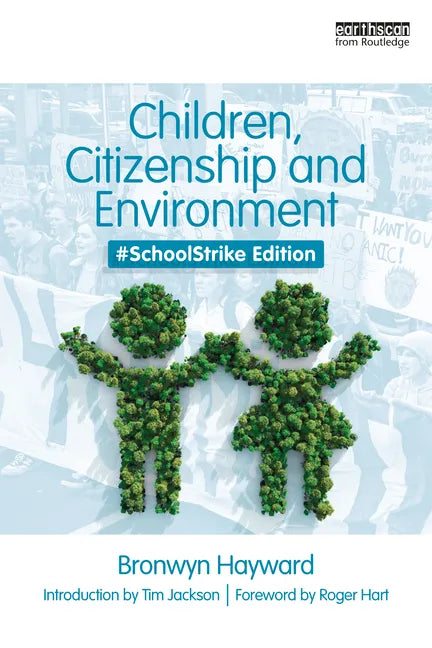 Children, Citizenship and Environment: #SchoolStrike Edition - Paperback