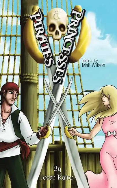 Pirates and Princesses - Paperback