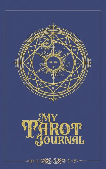 My Tarot Journal: A 3-Card-Reading Tracker for personal growth and spiritual development - Hardcover