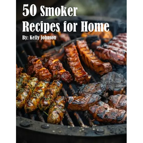 50 Smoker Recipes for Home - Paperback