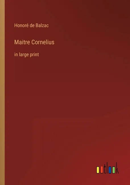 Maitre Cornelius: in large print - Paperback