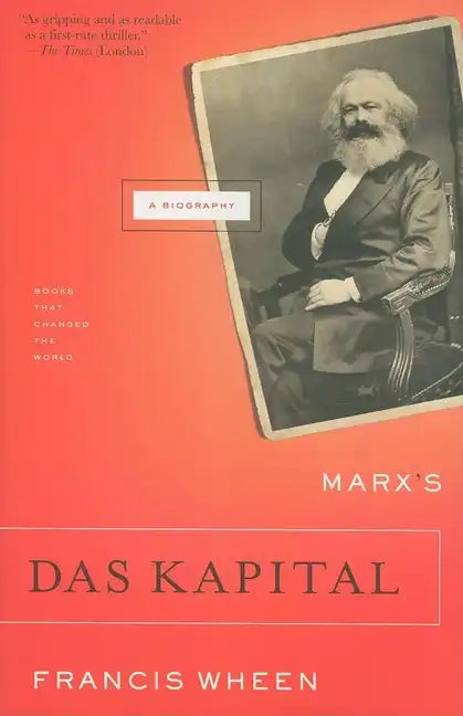 Marx's Das Kapital: A Biography - Paperback