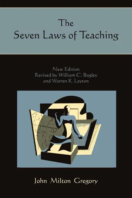 The Seven Laws of Teaching - Paperback