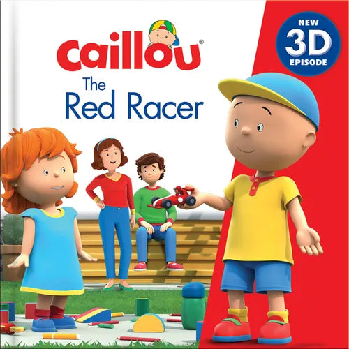 Caillou: The Red Racer: New 3D Episode - Hardcover