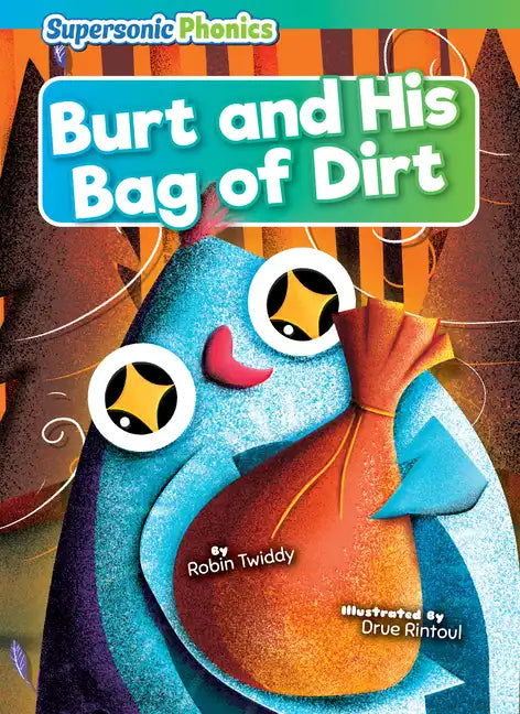 Burt and His Bag of Dirt - Paperback