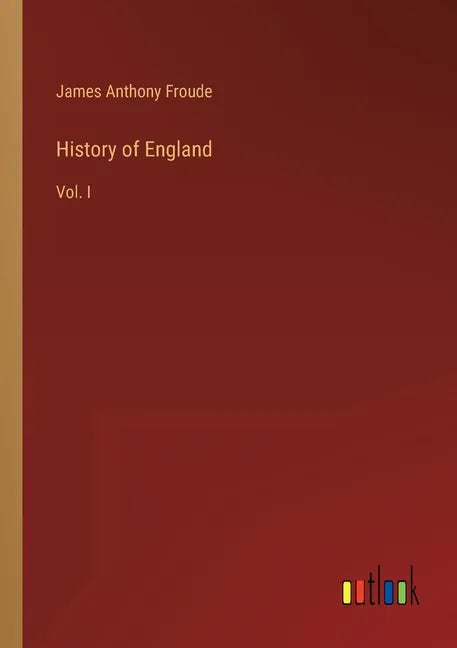 History of England: Vol. I - Paperback