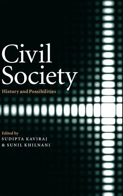Civil Society: History and Possibilities - Hardcover