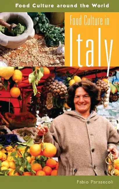 Food Culture in Italy - Hardcover
