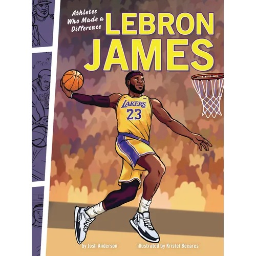 Lebron James: Athletes Who Made a Difference - Paperback