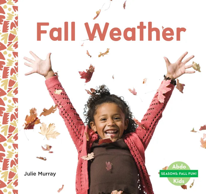 Fall Weather - Library Binding